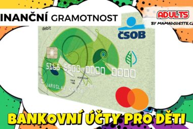 Přehledně: Bankovní účty pro děti 2025